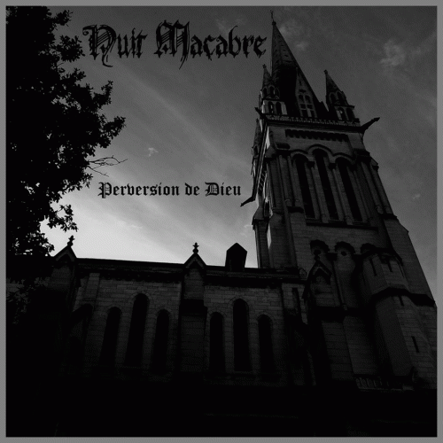 Nuit Macabre : Perversion de Dieu